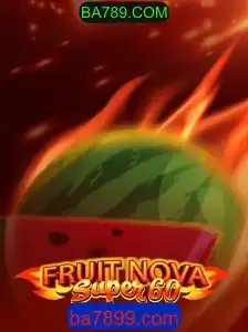 Explorando o Mundo de FruitNovaSuper60: Um Guia Completo